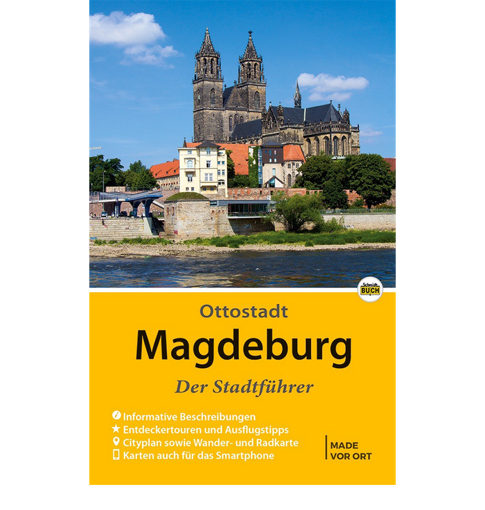 Magdeburg – Der Stadtführer