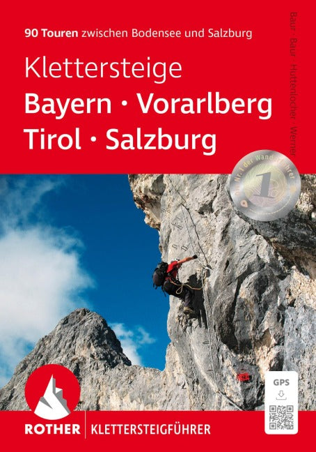 Klettersteige Bayern · Vorarlberg · Tirol · Salzburg - Rother Wanderführer