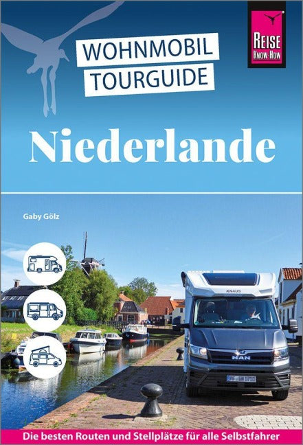 Niederlande Wohnmobil-Tourguide Reise Know-How