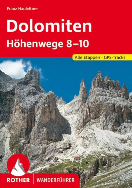 Dolomiten Höhenwege 8-10 - Rother Wanderführer
