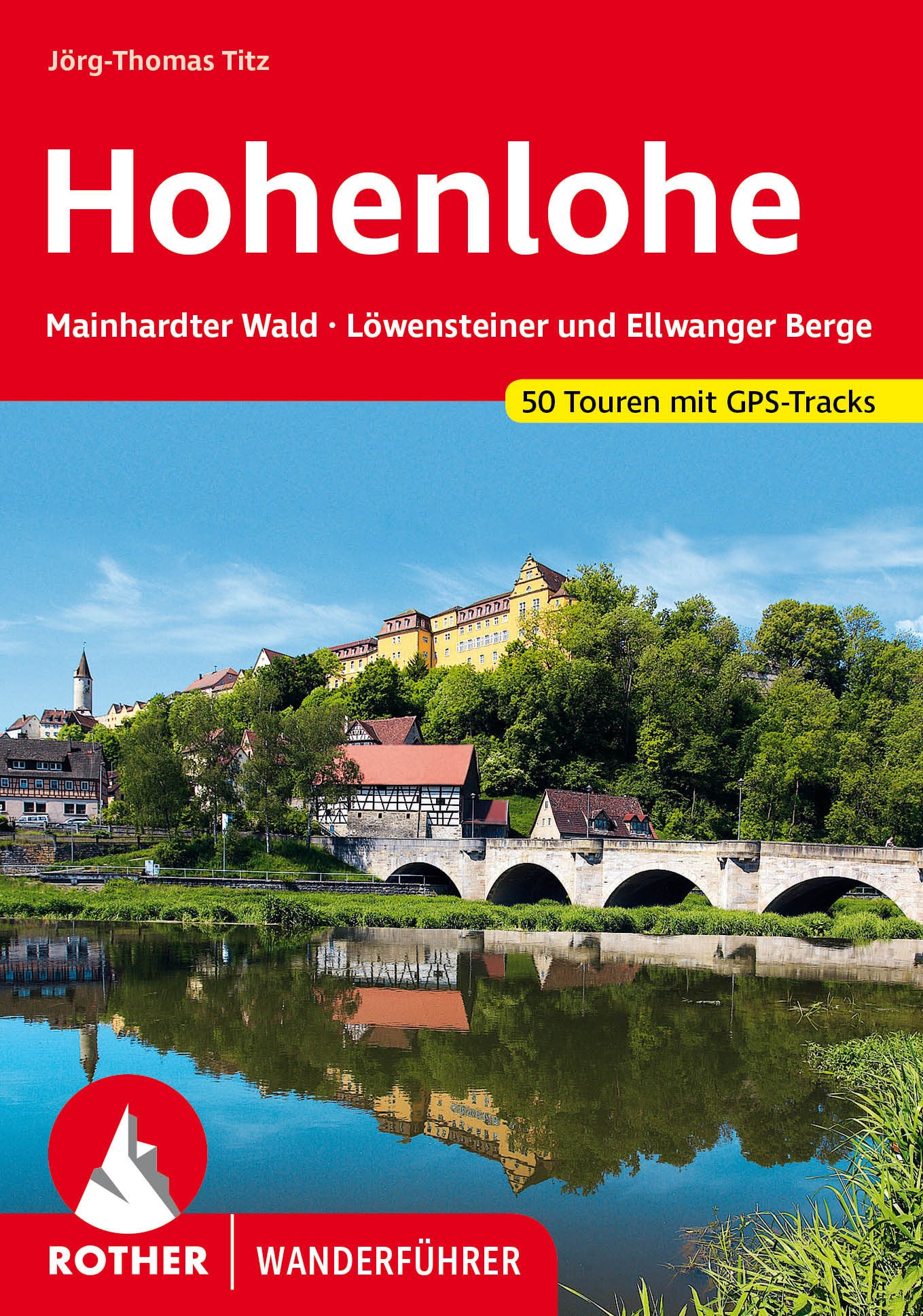 Hohenlohe - Rother Wanderführer