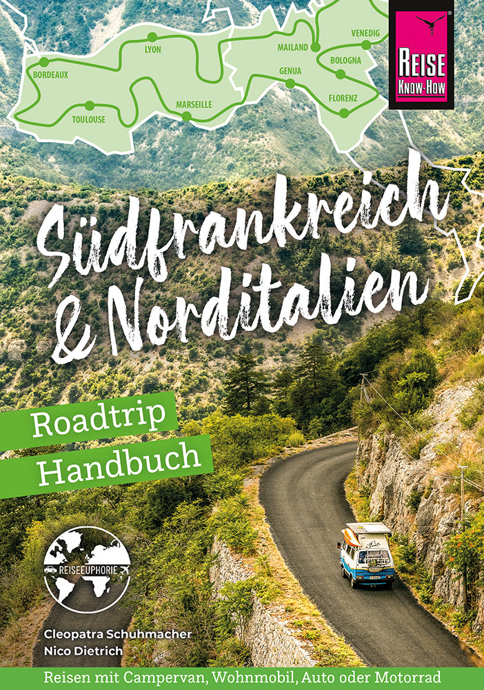 Roadtrip Handbuch Südfrankreich & Norditalien - Reise Know-How