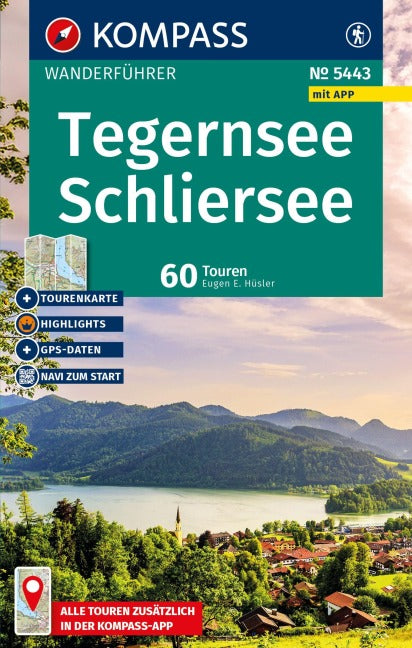 Tegernsee, Schliersee - Kompass Wanderführer