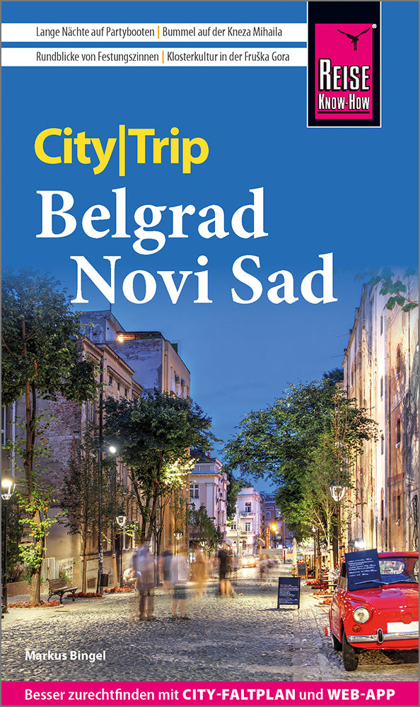 CityTrip Belgrad und Novi Sad - Reise know-how