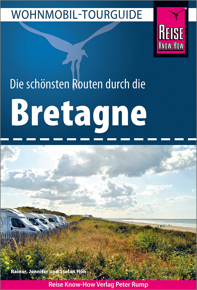 Wohnmobil-Tourguide Bretagne - Reise know-how