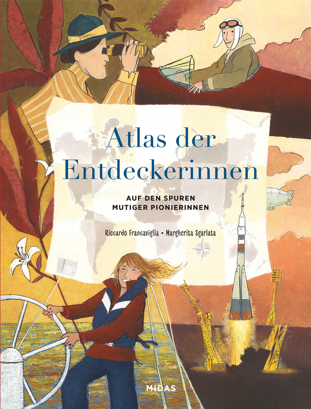 Atlas der Entdeckerinnen - Auf den Spuren mutiger Pionierinnen