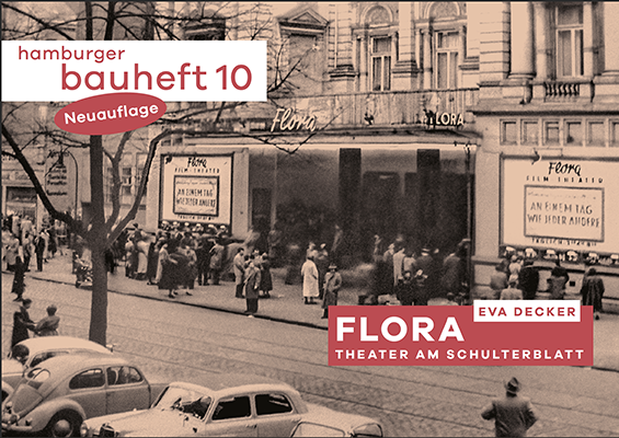 Flora – Theater am Schulterblatt - hamburger bauheft 10