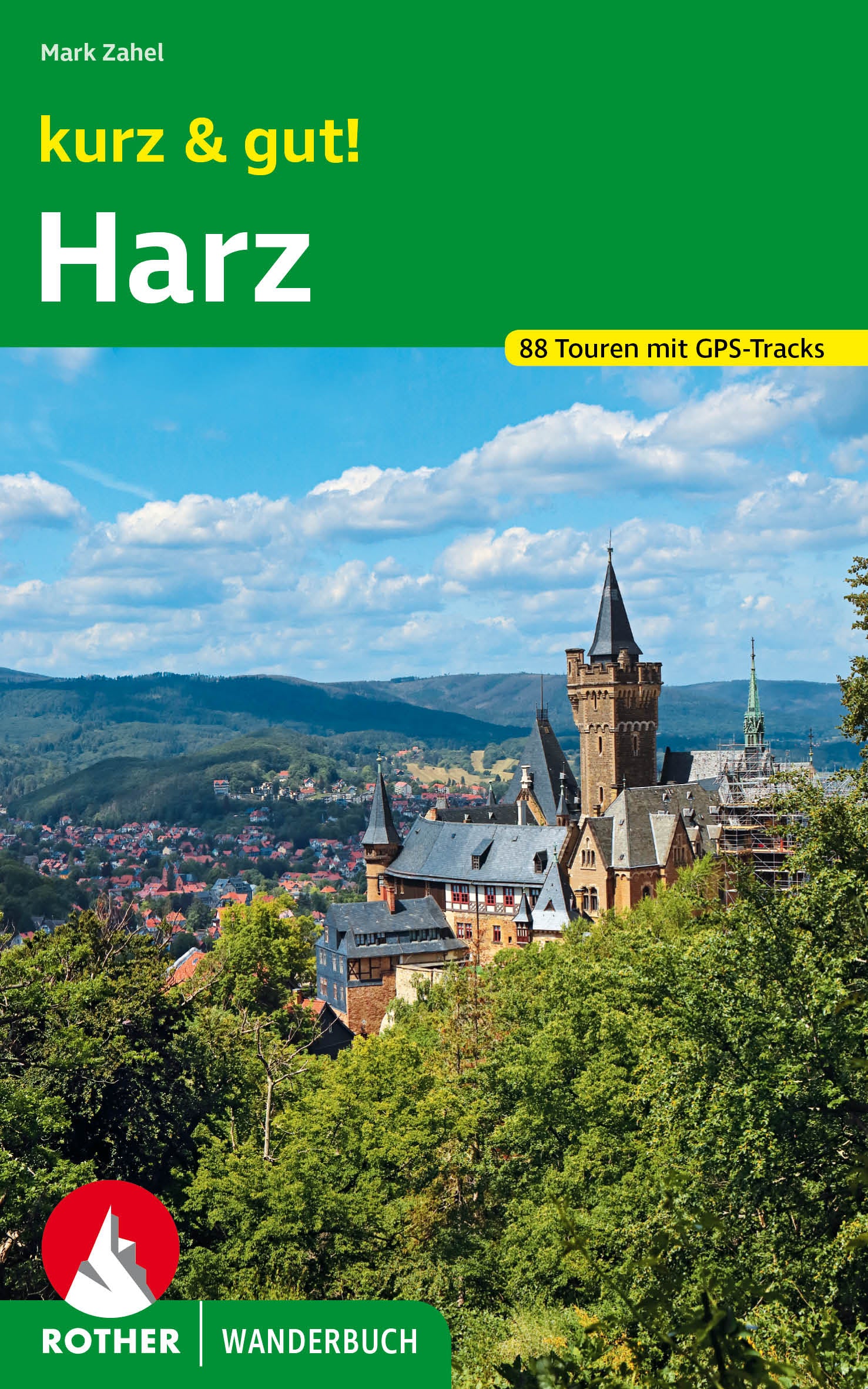 kurz & gut! Harz  - Rother Verlag