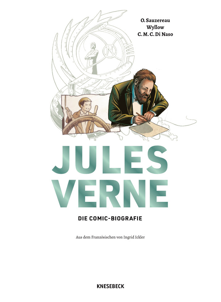 Jules Verne Die Comic-Biografie - Knesebeck