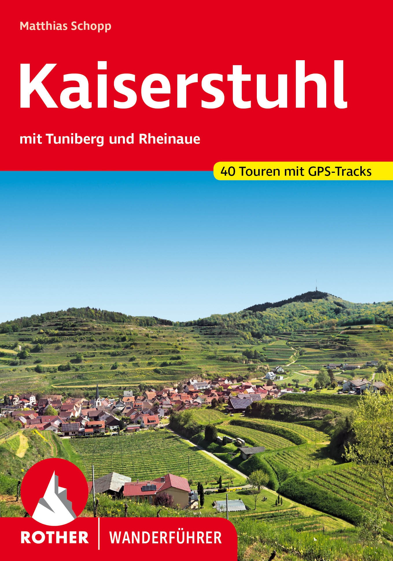 Kaiserstuhl - Rother Wanderführer