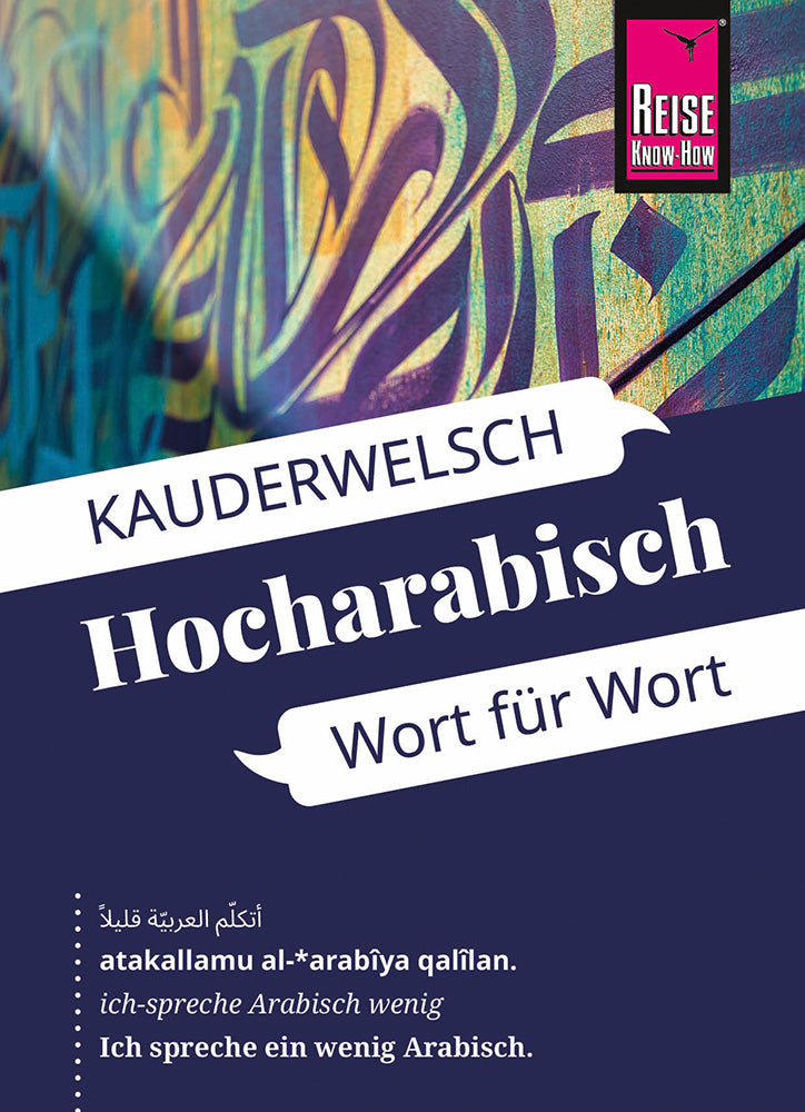 Hocharabisch - Wort für Wort Kauderwelsch-Sprachführer