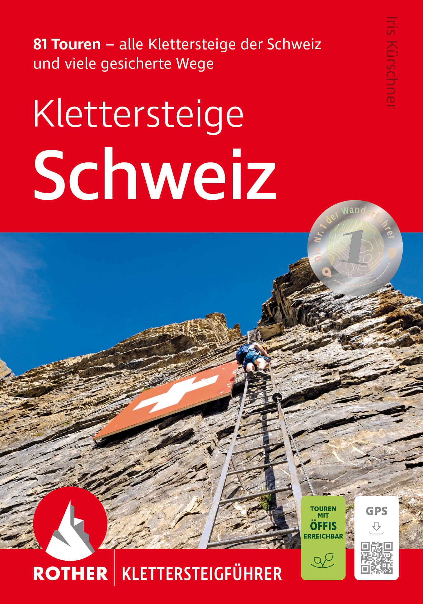 Klettersteige Schweiz - Rother Wanderführer