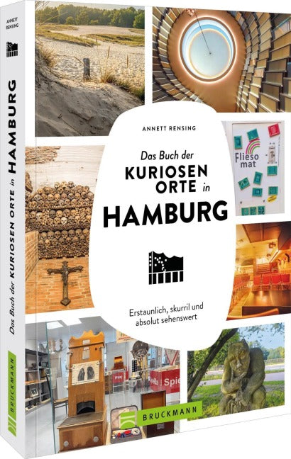 Das Buch der kuriosen Orte in Hamburg