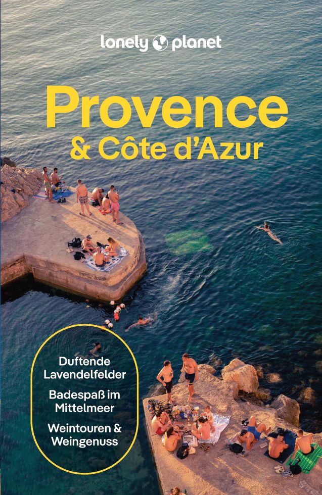 Provence, Côte d'Azur - Lonely Planet (deutsche Ausgabe)