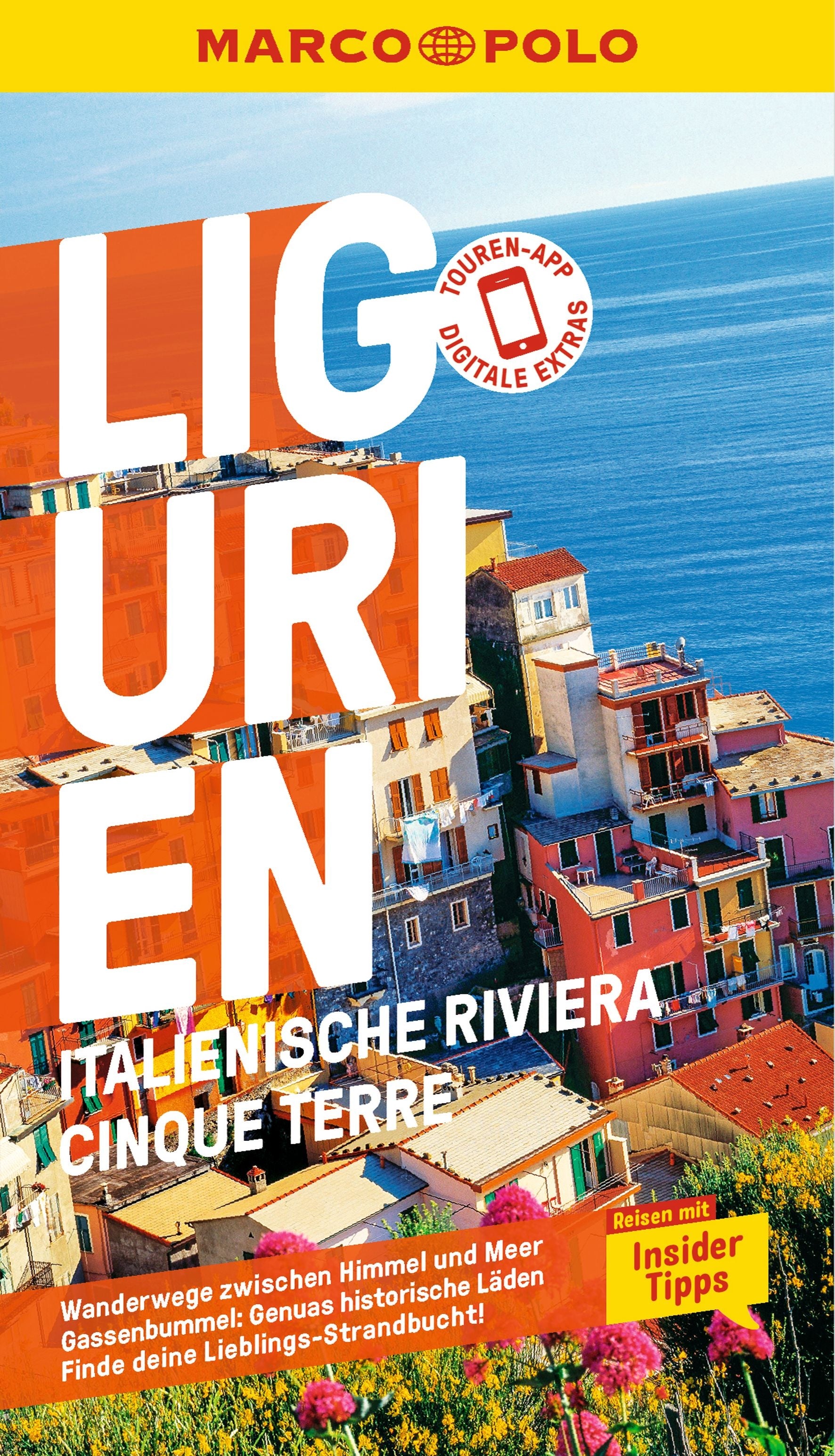 Ligurien, Italienische Riviera, Cinque Terre, Genua - MARCO POLO Reiseführe