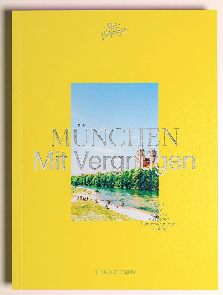 München Mit Vergnügen - The Gentle Temper