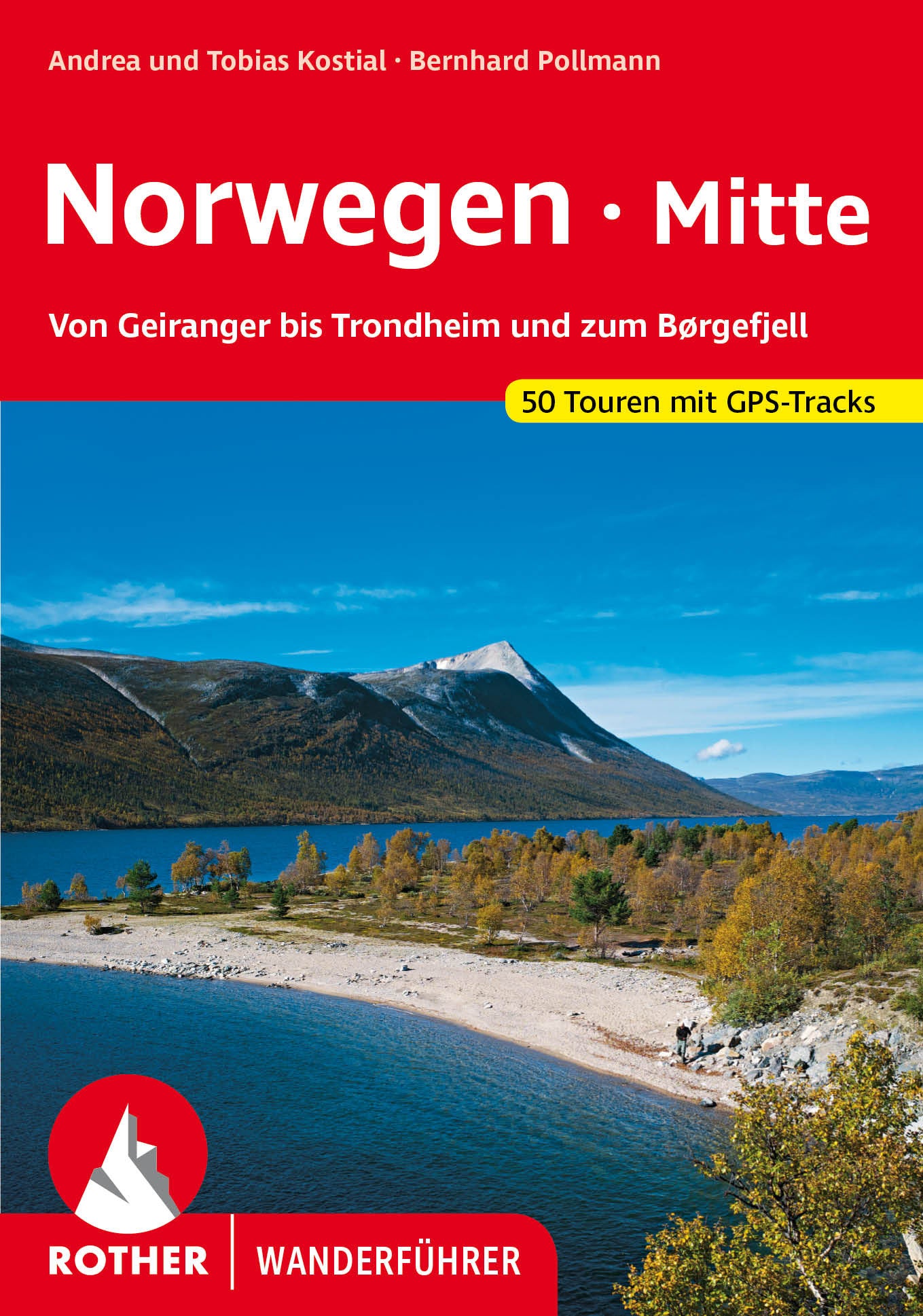 Norwegen Mitte - Rother Wanderführer