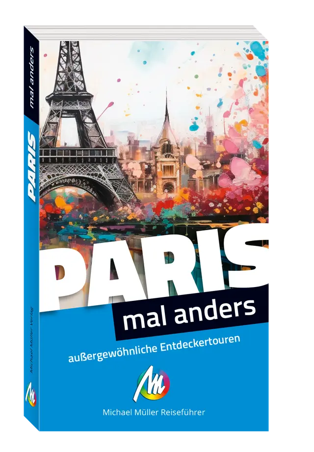 Paris – mal anders - Michael Müller