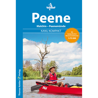 Peene und Peenestrom - Kanu Kompakt