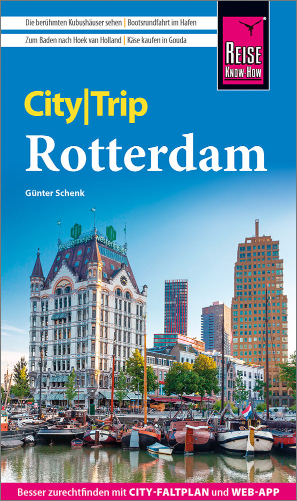 Rotterdam CityTrip - Reise know-how