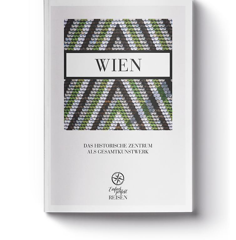 Wien - Das historische Zentrum als Gesamtkunstwerk