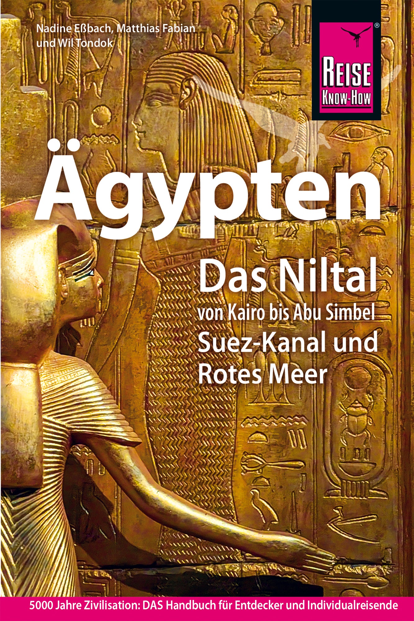Ägypten Das Niltal von Kairo bis Abu Simbel - Reise Know-How