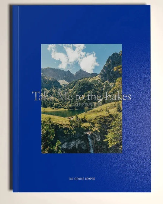 Take Me to the Lakes - Allgäu Edition