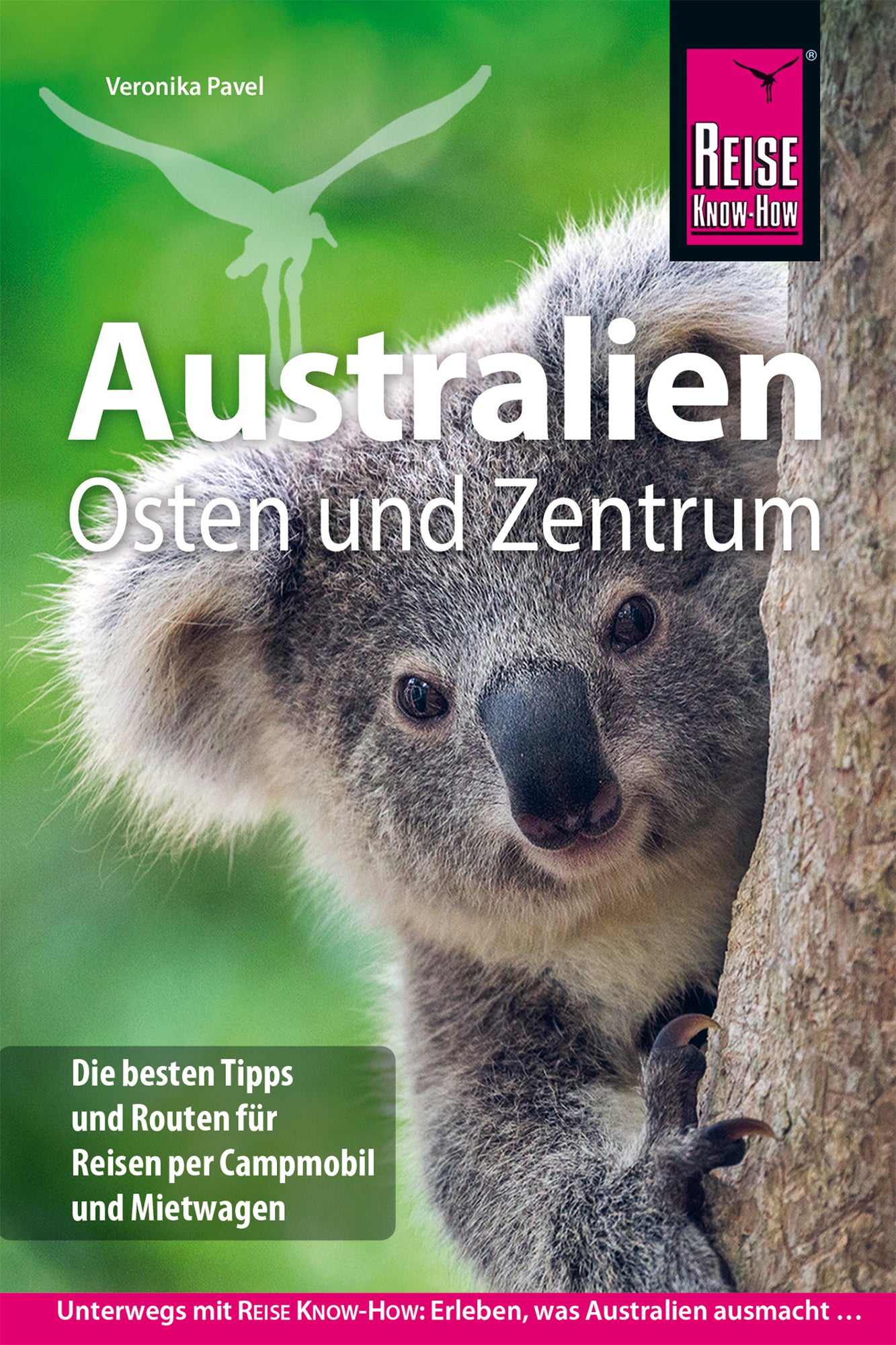 Australien - Osten und Zentrum - Reise Know-How