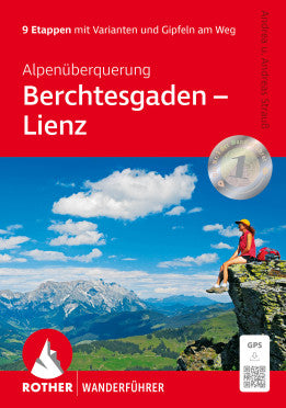 Alpenüberquerung Berchtesgaden - Lienz - Rother Wanderführer