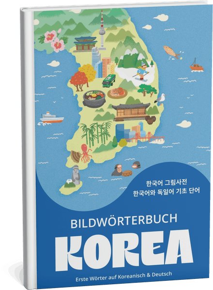 Bildwörterbuch Korea - Erste Wörter auf Koreanisch & Deutsch