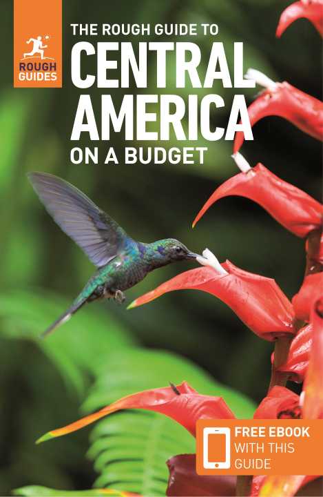 The Rough Guide to Central America on a Budget