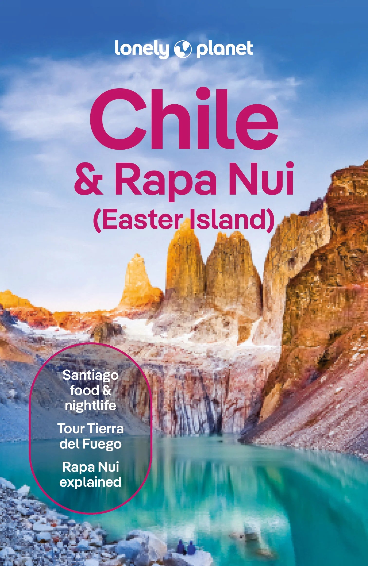 Chile & Rapa Nui (Easter Island) - Lonely Planet