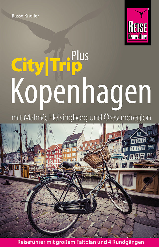 Kopenhagen CityTrip PLUS mit Malmö, Helsingborg & Öresund-Region - Reise Know-How