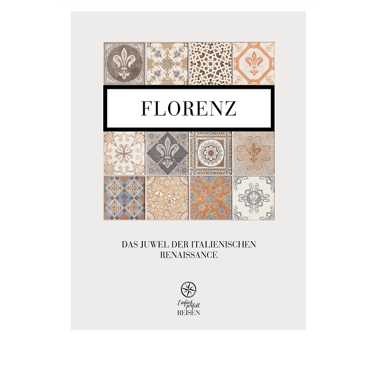 FLORENZ - das Juwel der italienischen Renaissance