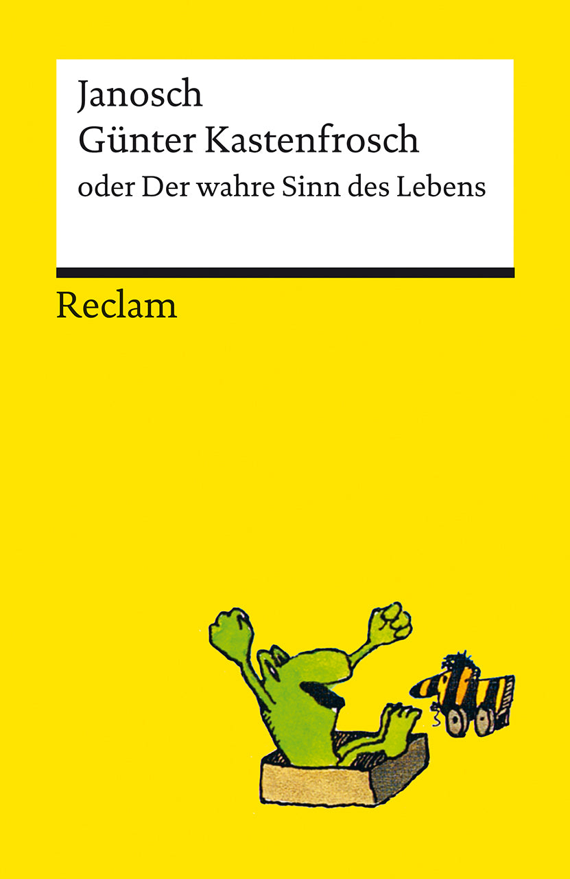 Günter Kastenfrosch oder Der wahre Sinn des Lebens-Janisch - Reclam