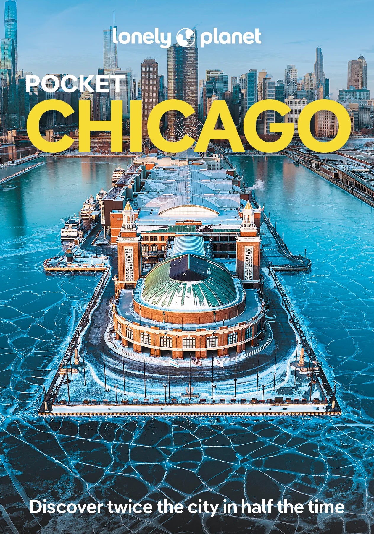 Chicago Pocket Guide - Lonely Planet