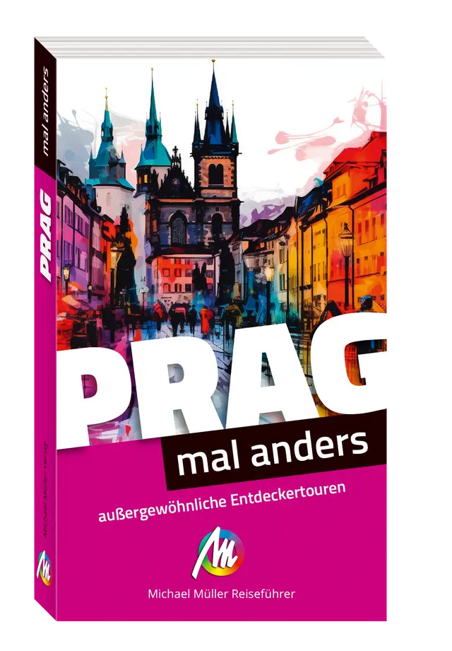 Prag – mal anders - Michael Müller