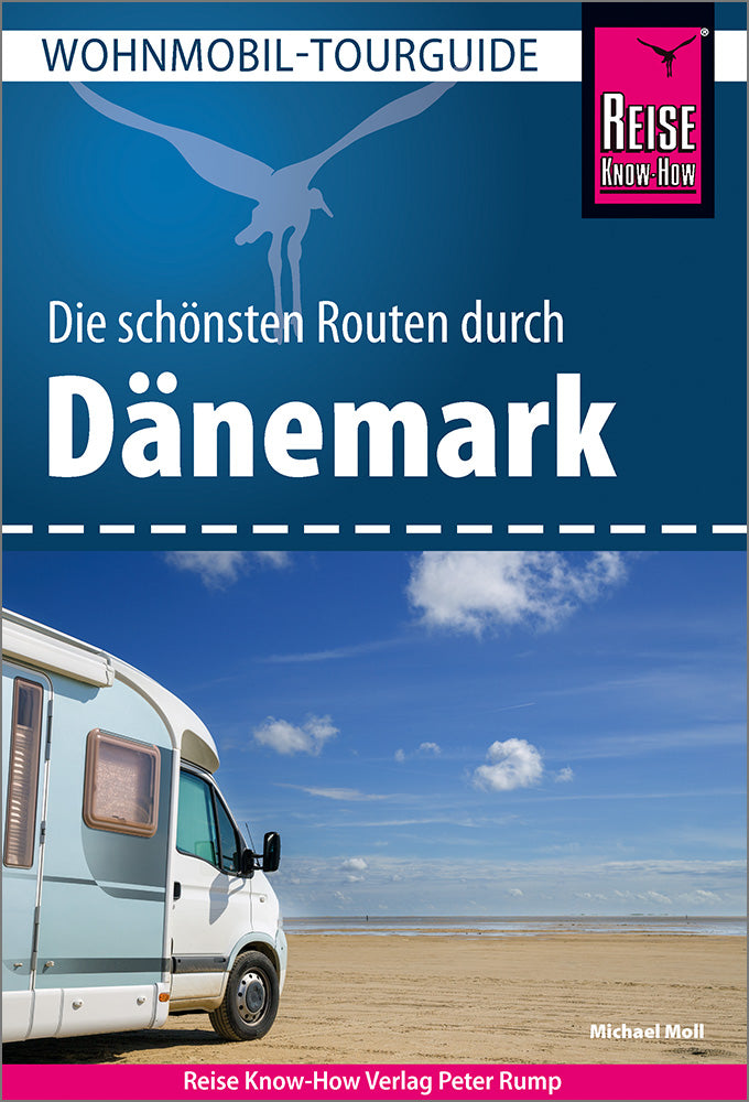 Wohnmobil-Tourguide Dänemark - Reise know-how
