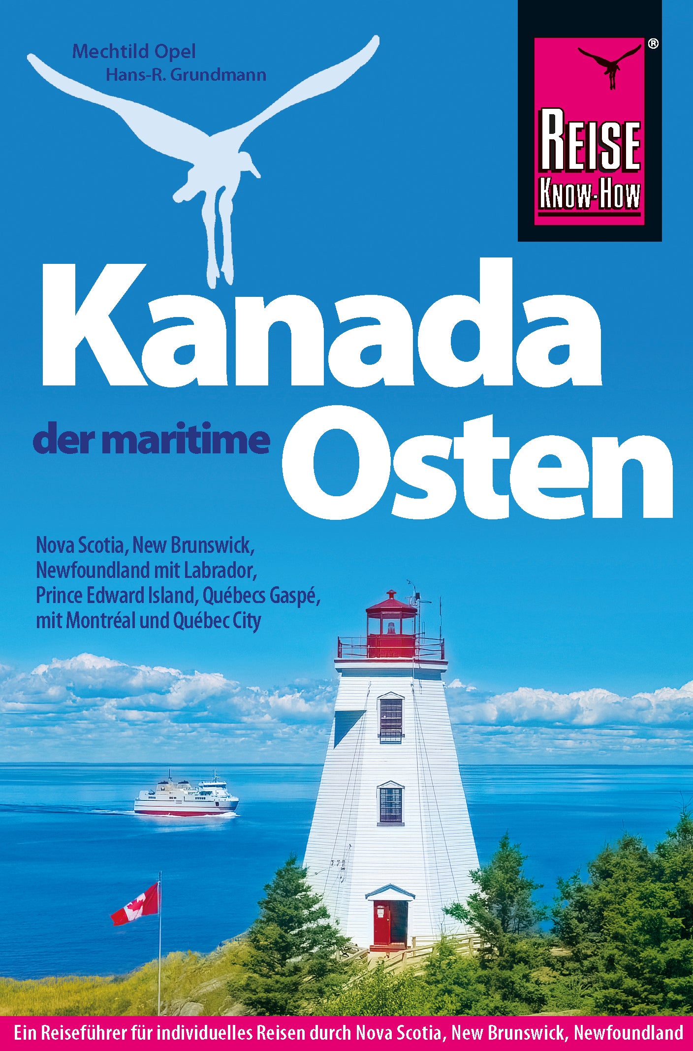 Kanada, der maritime Osten - Reise Know-How