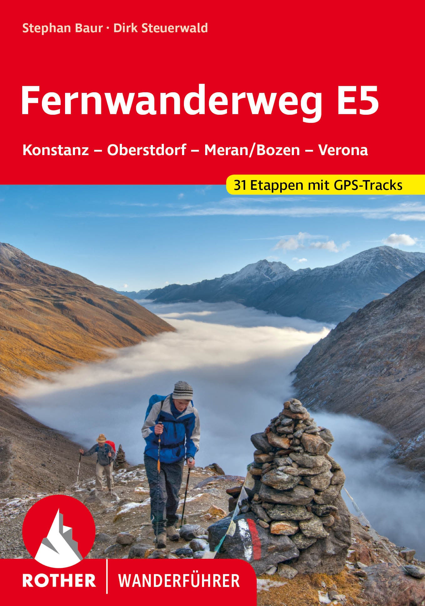 Fernwanderweg E5 - Rother Wanderführer