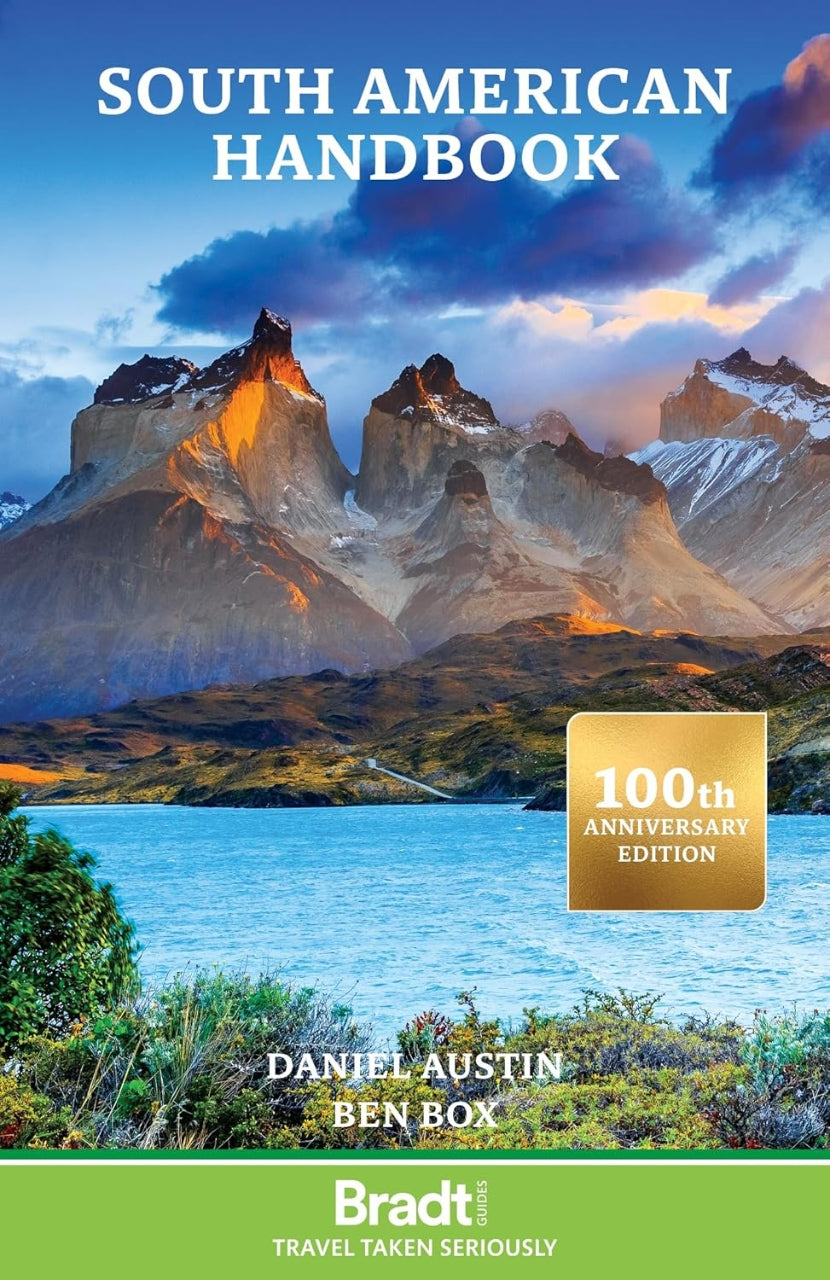 South American Handbook - Bradt Travel Guide