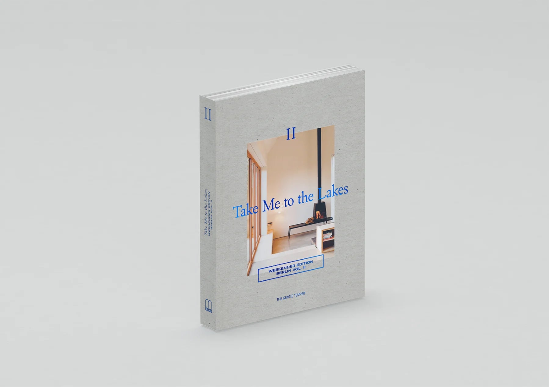 Take Me to the Lakes - Weekender Edition Berlin Vol. II