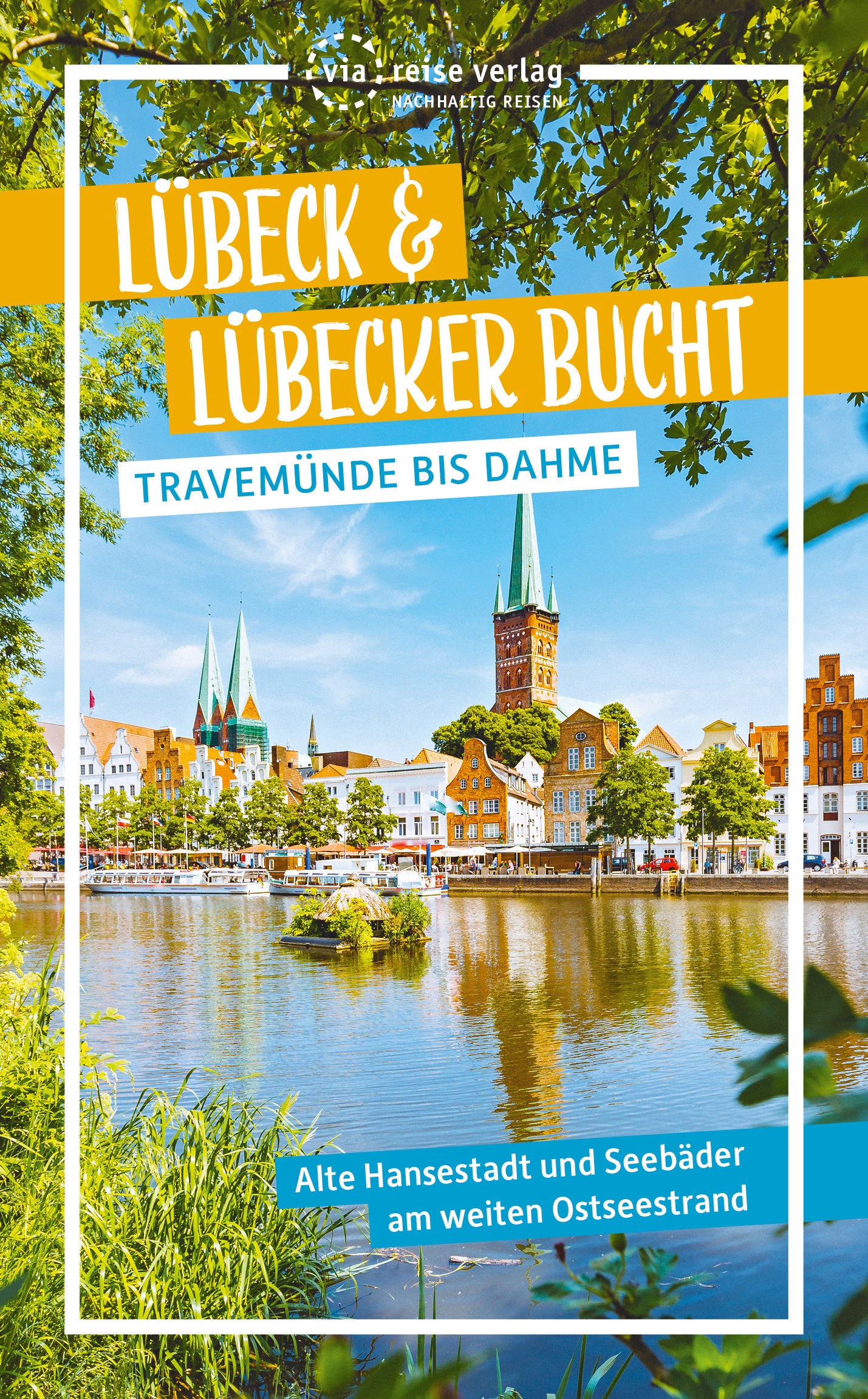 Lübeck & Lübecker Bucht Reiseführer