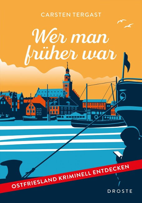 Wer man früher war - Ostfriesland kriminell