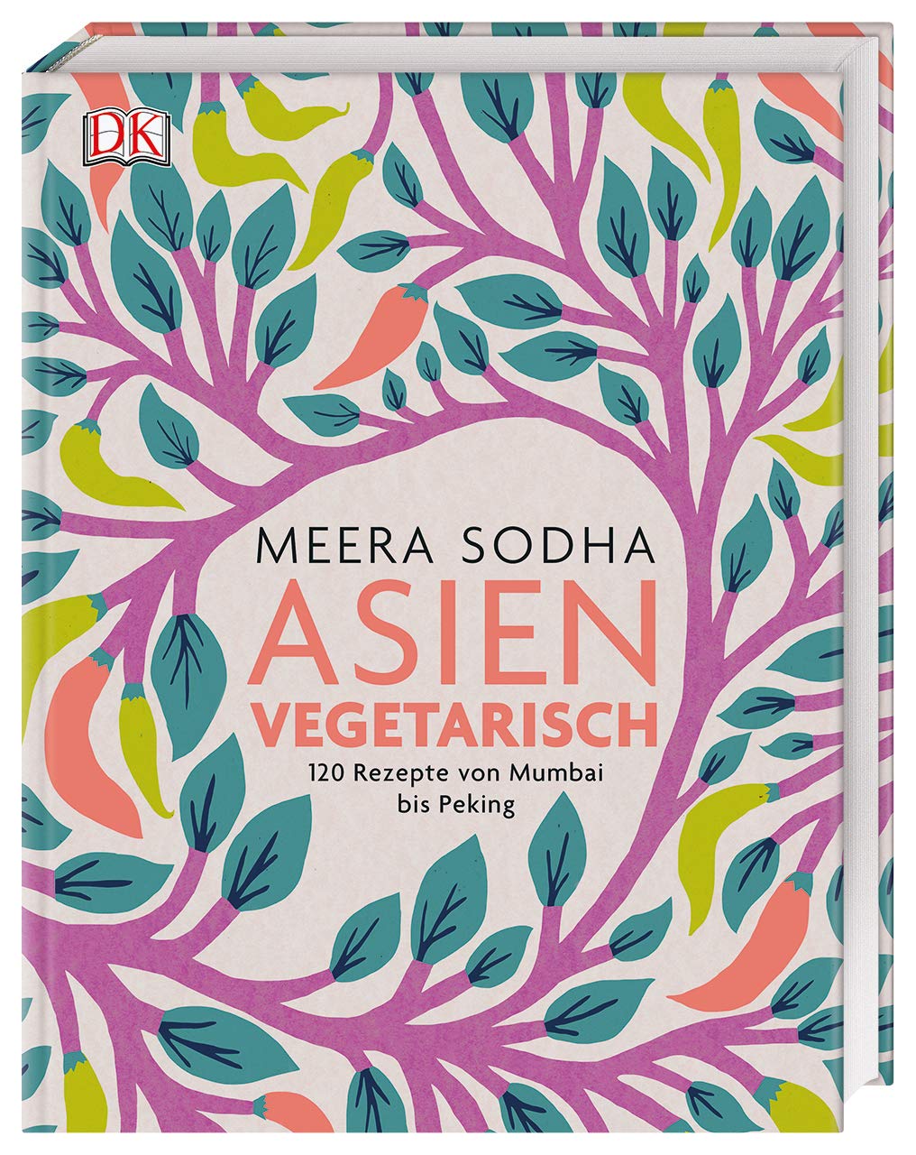 Asien vegetarisch - Meera Sodha
