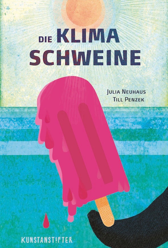 Die Klimaschweine von Julia Neuhaus & Till Penzek