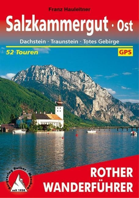 Salzkammergut Ost - Rother Wanderführer