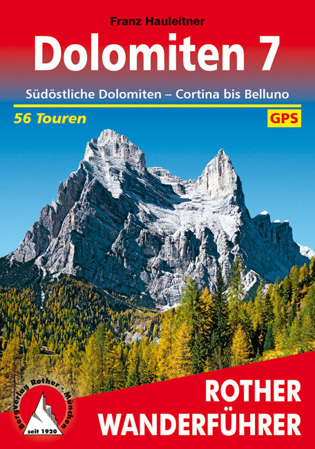 Dolomiten 7 - Rother Wanderführer