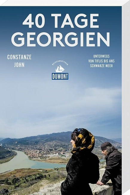 40 Tage Georgien - Constanze John