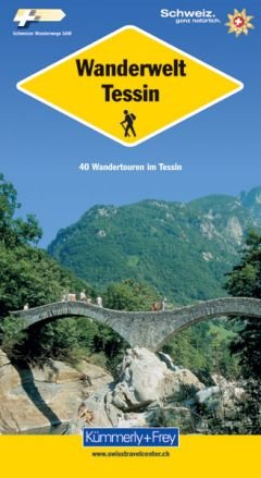 Wanderwelt Tessin - Kümmerly und Frey